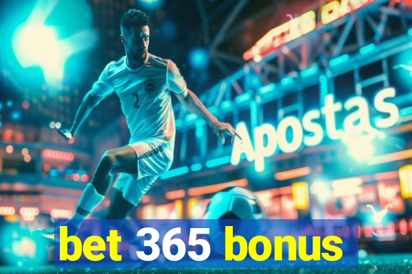 bet 365 bonus